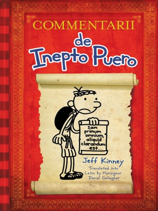 Title details for Commentarii de Inepto Puero by Jeff Kinney - Available